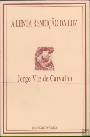 A lenta rendição da luz