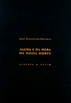 Agora e na hora da nossa morte