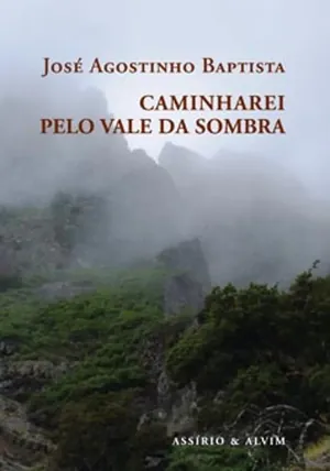 Caminharei pelo vale da sombra