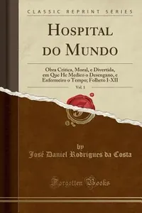 Hospital do Mundo [...]