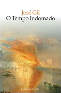 O tempo indomado