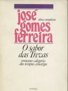 O sabor das trevas : romance-alegoria dos tempos amargos