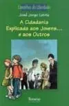 A cidadania explicada aos jovens... e aos outros