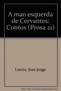 A mão esquerda de Cervantes