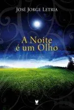 A noite é um olho