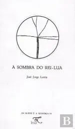 A sombra do rei-lua