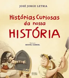 Histórias curiosas da nossa história