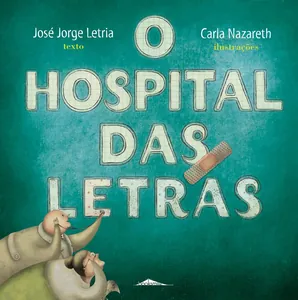O hospital das letras