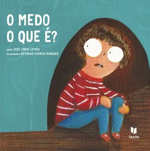 O medo o que é?