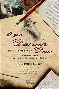 O que Darwin escreveu a Deus
