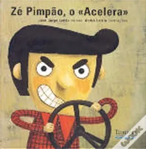 Zé Pimpão : o «acelera»