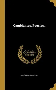 Cambiantes, Poesias