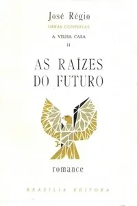 A Velha Casa II - As Raízes do Futuro