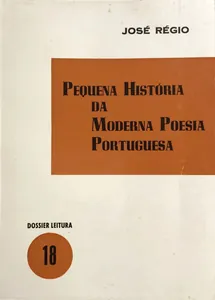 Pequena História da Moderna Poesia Portuguesa