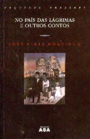 No país das lágrimas e outros contos