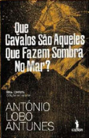 Que cavalos são aqueles que fazem sombra no mar?