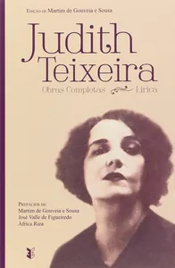 Judith Teixeira : obras completas, lírica