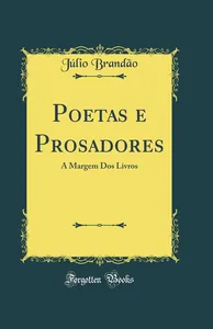 Poetas e prosadores : à margem dos livros