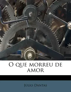 O Que Morreu de Amor