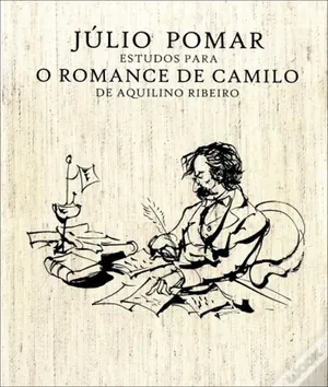 Estudos para O Romance de Camilo por Aquilino Ribeiro