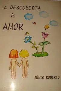 A Descoberta do Amor