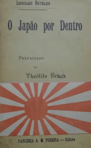 O Japão por dentro : esboço analitico da civilização nipónica