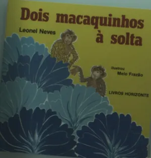 Dois Macaquinhos à Solta