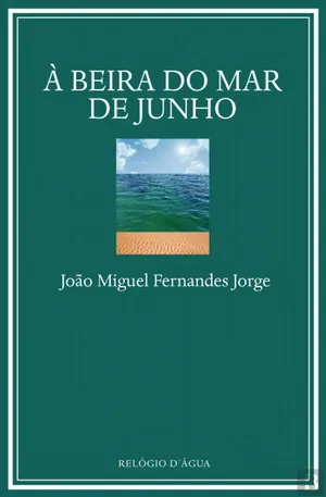 À beira do mar de Junho