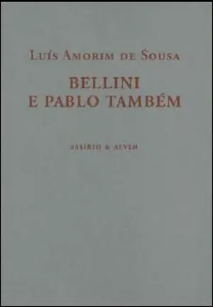 Bellini e Pablo Também