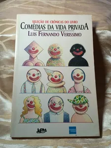 Comédias da vida privada: seleção de crônicas do livro