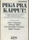Pega pra Kapput!