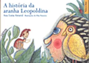 A história da aranha Leopoldina