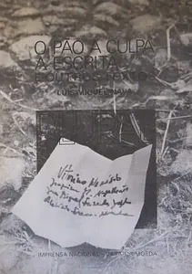 O pão, a culpa, a escrita e outros textos