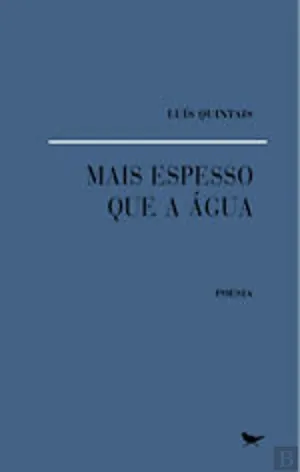 Mais espesso do que a água