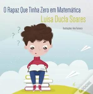 O rapaz que tinha zero a matemática