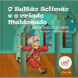 O Sultão Solimão e o Criado Maldonado