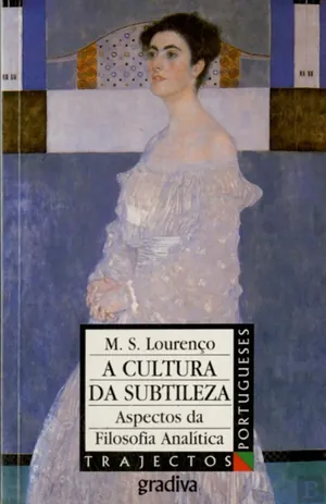A cultura da subtileza : aspectos da filosofia analítica