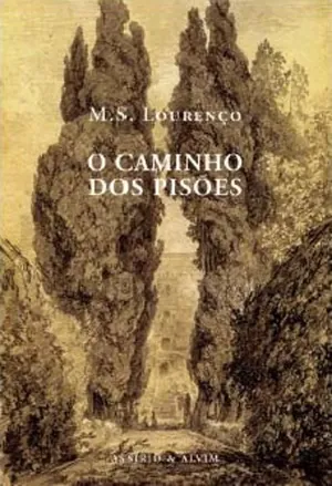 O caminho dos Pisões