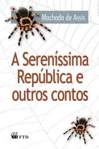 A sereníssima republica: e outros contos