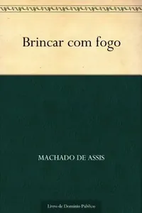 BRINCAR COM FOGO