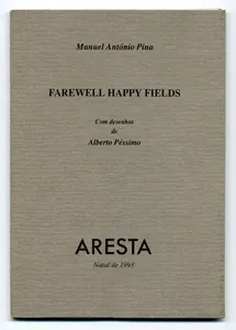 Farewell happy fields