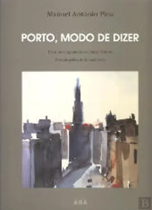 Porto. Modo de dizer