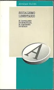Socialismo libertário ou anarchismo : história e doutrina