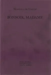 Bonsoir, madame