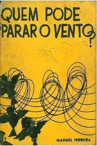 Quem Pode Parar o Vento?