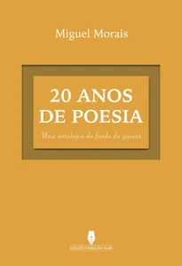 Anos 90 e agora: uma antologia da nova poesia portuguesa