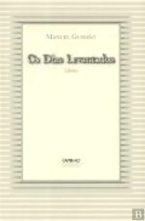 Os Dias Levantados