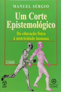 Epistemologia da Motricidade Humana
