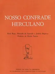 Nosso Confrade Herculano