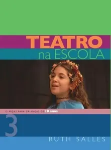 Teatro na Escola: o Recado, o Anel de D. João II, um Natal Especial